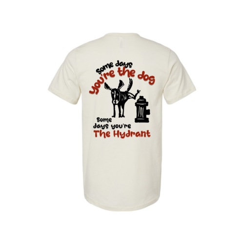 Some Days T-shirt